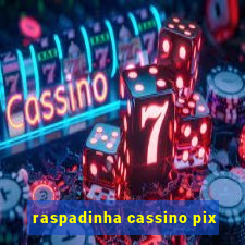 raspadinha cassino pix